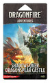 D&D: Dragonfire - Adventures - Shadows Over Dragonspear Castle