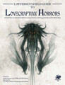 Call of Cthulhu RPG: S.Petersen's Field Guide to Lovecraftian Horrors