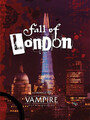 Vampire: The Masquerade 5E RPG - The Fall of London + PDF