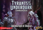 D&D: Tyrants of the Underdark  - Aberrations & Undead Expansion