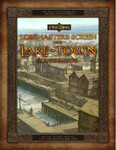 The One Ring - Loremaster's Screen & Lake-town Sourcebook